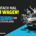 EINFACH MAL NEU WAGEN!  Die Auto-Flat für Deutschland